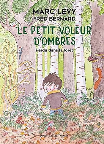 Beispielbild fr Le Petit Voleur d'ombres - Perdu dans la forêt zum Verkauf von ThriftBooks-Atlanta