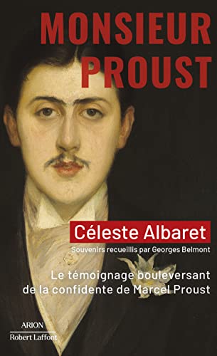 Stock image for Monsieur Proust - Le Tmoignage bouleversant de la confidente de Marcel Proust [Poche] Albaret, Cleste et Belmont, Georges for sale by BIBLIO-NET
