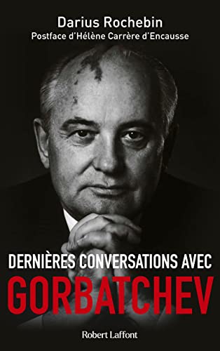 Stock image for Dernires Conversations Avec Gorbatchev for sale by RECYCLIVRE