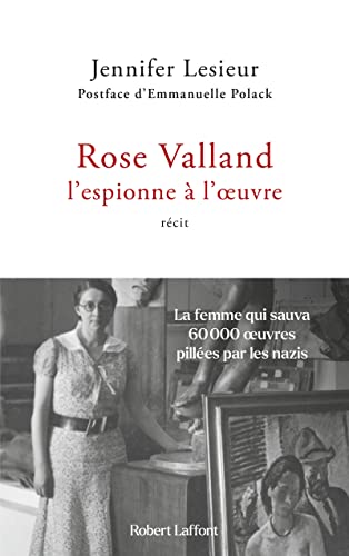 Beispielbild fr Rose Valland, l espionne  l oeuvre zum Verkauf von medimops