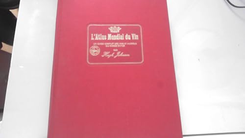 Beispielbild fr L'atlas Mondial Du Vin (French Edition zum Verkauf von Ammareal