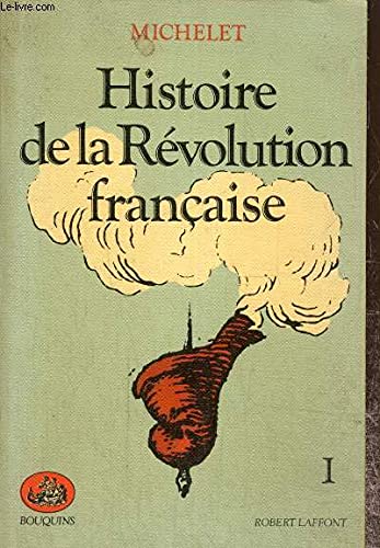 Beispielbild fr Histoire de la revolution franaise I zum Verkauf von medimops
