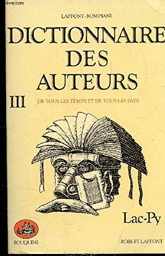 9782221501740: Dictionnaire des auteurs tome 3 lac py