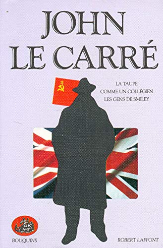 Beispielbild fr Oeuvres de John Le Carr : La taupe, Comme un collgien, Les gens de Smiley zum Verkauf von medimops