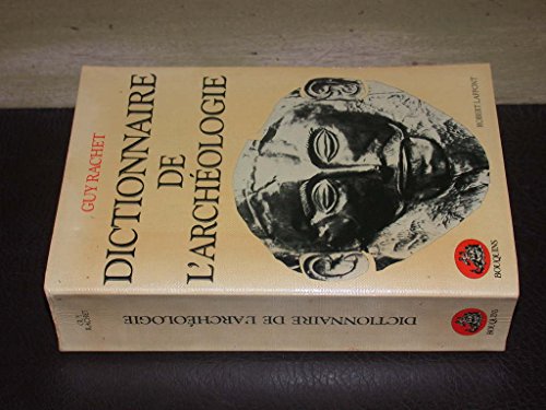 9782221503225: Dictionnaire de l'archologie