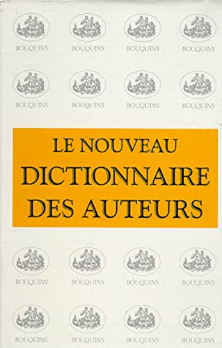 Beispielbild fr Nouveau dictionnaire des auteurs (coffret de 3 volumes) zum Verkauf von Ammareal