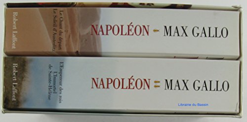 9782221912911: Napolon Coffret en 2 volumes : Tome 1, Le chant du dpart ; Le soleil d'Austerlitz ; Tome 2, L'Empereur des rois ; L'immortel de Sainte-Hlne