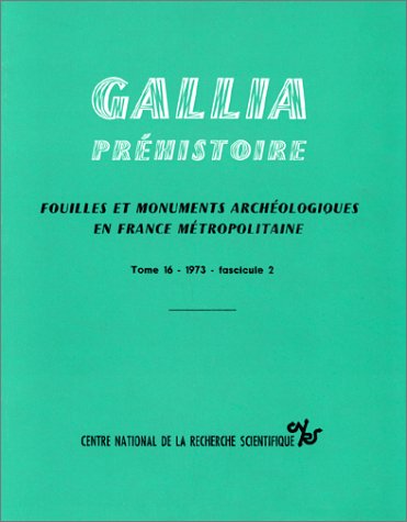 Stock image for Gallia Prhistoire, tome 16, 1973, fascicule 2 for sale by La bataille des livres