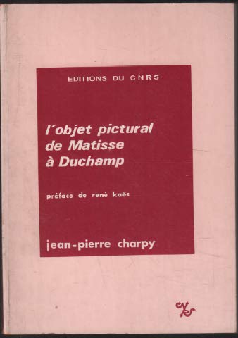 9782222019886: L'objet pictural de Matisse  Duchamp