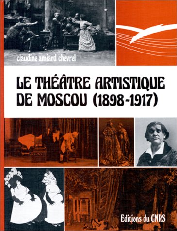 Beispielbild fr Le th âtre artistique de Moscou (1898-1917) zum Verkauf von WorldofBooks