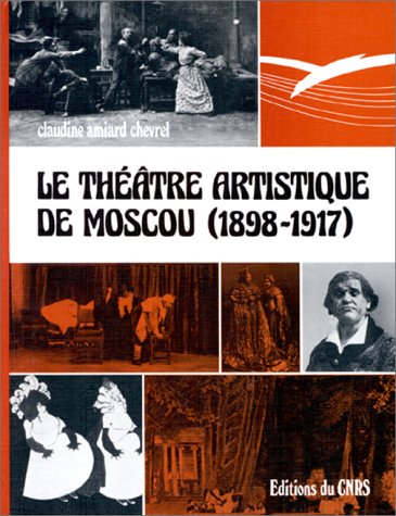 Stock image for Le th âtre artistique de Moscou (1898-1917) for sale by WorldofBooks