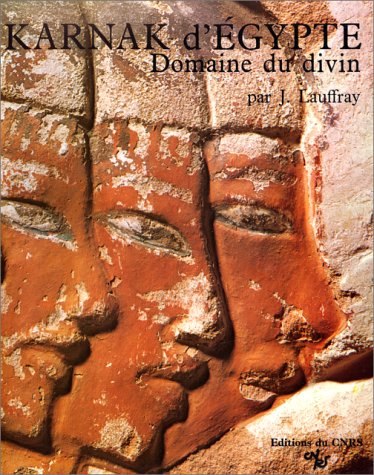 Beispielbild fr Karnak d'Egypte, domaine du divin zum Verkauf von Ammareal