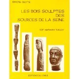 Stock image for Les Bois sculpts des sources de la seine for sale by Okmhistoire
