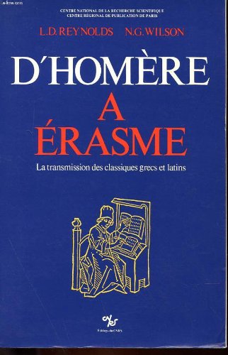 9782222032908: D'Homre  Erasme: La transmission des classiques grecs et latins