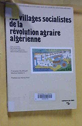 Beispielbild fr Les Villages Socialistes de la Revolution Agraire Algerienne, 1972 - 1982 (Collection "Recherches sur les societes mediterraneennes") (French Edition) zum Verkauf von Zubal-Books, Since 1961