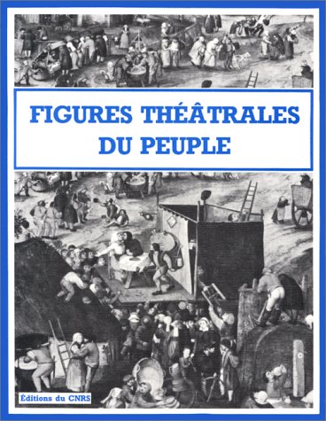 Stock image for Figures thtrales du peuple for sale by Ammareal