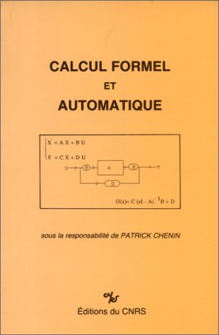 Beispielbild fr Calcul formel et automatique : Actes du sminaire de Grenoble, 19-20 dcembre 1983 zum Verkauf von La bataille des livres