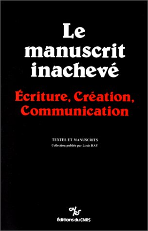 Imagen de archivo de LE MANUSCRIT INACHEVE a la venta por Librairie Philosophique J. Vrin