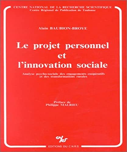 Beispielbild fr Projet personnel et l'innovation sociale : Analyse psycho-sociale des engagements coopratifs et des transformations rurales zum Verkauf von Ammareal