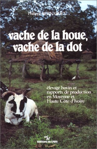 Beispielbild fr VACHE DE LA HOUE, VACHE DE LA DOT zum Verkauf von LiLi - La Libert des Livres