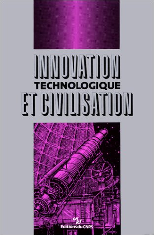 9782222042709: Innovation Technologique et Civilisation