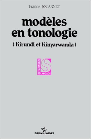 Beispielbild fr Modles en tonologie (Kirundi et Kinyarwanda) zum Verkauf von LiLi - La Libert des Livres