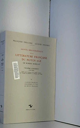 Stock image for Manuel bibliographique de la littrature franaise du Moyen Age de Robert Bossuat, troisime supplment, 1960-1980 for sale by Ammareal