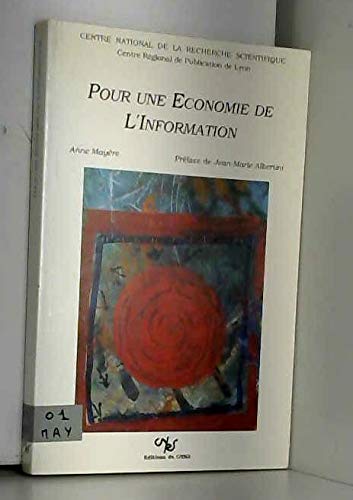 Beispielbild fr POUR UNE ECONOMIE DE L'INFORMATION-----------OPINION zum Verkauf von LiLi - La Libert des Livres