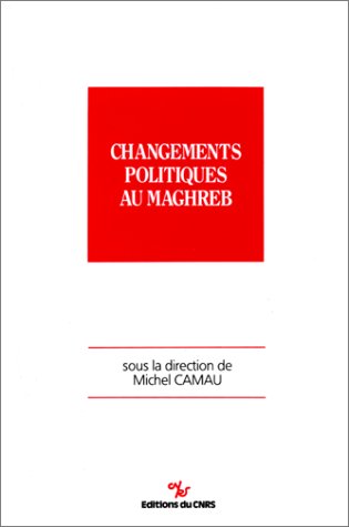 Beispielbild fr Changements Politiques au Maghreb zum Verkauf von LeLivreVert