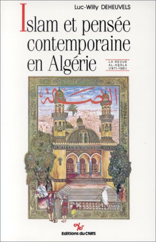 Beispielbild fr Islam et pense contemporaine en Algrie. La revue Al-Asla, 1971-1981 zum Verkauf von LeLivreVert