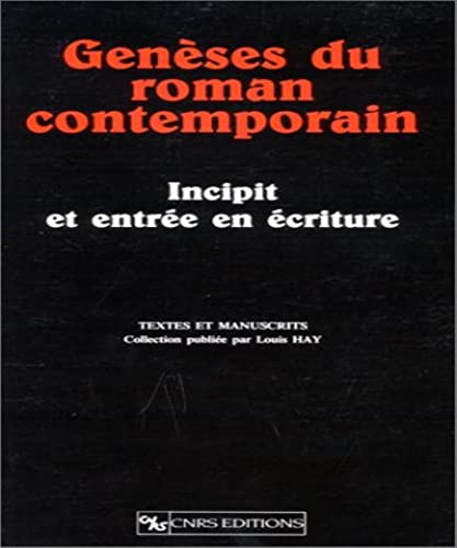 Stock image for Gen ses du roman contemporain. Incipit et entr e en  criture for sale by Le Monde de Kamlia