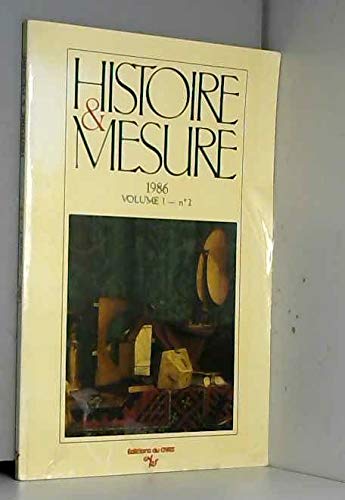 Beispielbild fr Histoire et Mesure, numro 2, volume 1, 1986 zum Verkauf von Librairie Parrsia