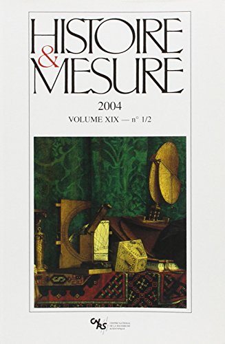 Stock image for Histoire et Mesure, Vol. XIX, N 1-2/2004. Procdures techniques de l' arpentage romain for sale by Ammareal