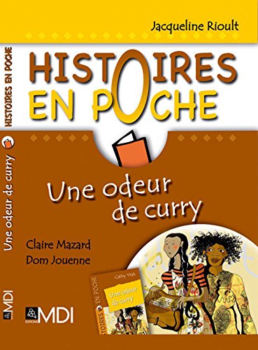 Beispielbild fr Histoires en poche - Une odeur de curry zum Verkauf von Buchpark