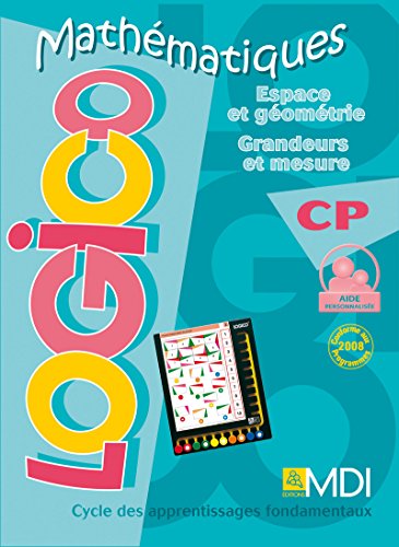 9782223112319: Logico Mathmatiques CP - Espace et gomtrie / grandeurs et mesures