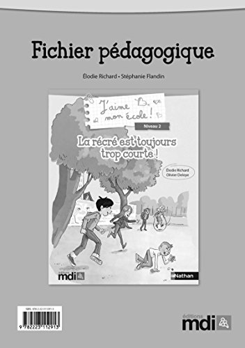 9782223112913: J'aime mon cole ! niveau 2 - La rcr est toujours trop courte ! Fichier pdagogique