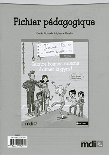 9782223112937: J'aime mon cole ! niveau 2 - Quatre bonnes raisons d'aimer la gym ! Fiche pdagogique