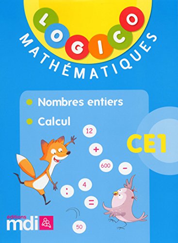 9782223112968: Logico Mathmatiques CE1 : nombres entiers et calcul - 40 fiches