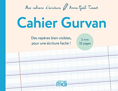 Beispielbild fr MDI Mes cahiers d'criture Cahier Gurvan 3mm 2020 (Mes cahiers d'ecriture) zum Verkauf von Revaluation Books