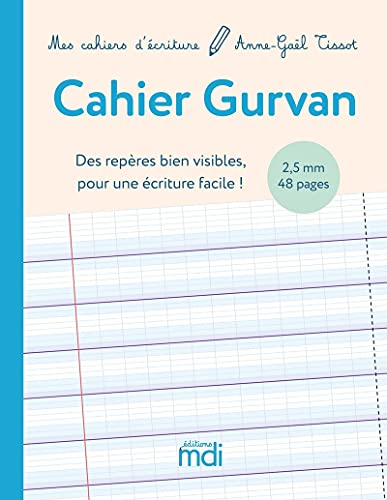 Beispielbild fr MDI Mes cahiers d'criture Cahier Gurvan 2,5 mm - 2020: Des repres bien visibles pour une criture facile ! zum Verkauf von Buchpark