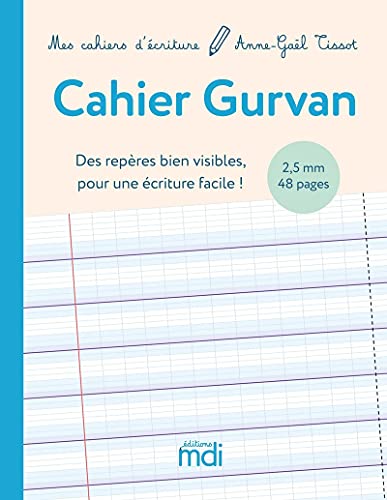 Stock image for MDI Mes cahiers d'criture Cahier Gurvan 2,5 mm - 2020: Des repres bien visibles pour une criture facile ! for sale by Buchpark