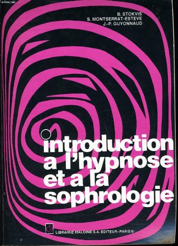 9782224002473: Introduction a l hypnose et a la sophrologie