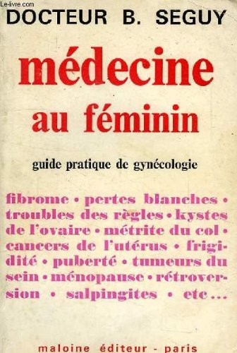 Imagen de archivo de MEDECINE AU FEMININ a la venta por Le-Livre