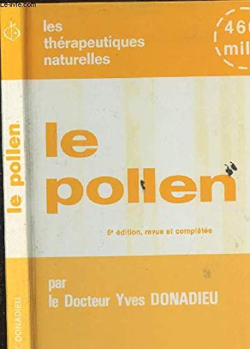 Stock image for Le polen. Collection : Les thrapeutiques naturelles. for sale by AUSONE