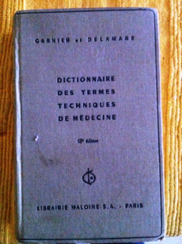Beispielbild fr Dictionnaire des termes techniques de mdecine zum Verkauf von Ammareal