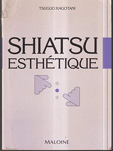 Beispielbild fr Shiatsu esthtique zum Verkauf von medimops