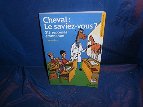 Imagen de archivo de Cheval: le saviez-vous? a la venta por A TOUT LIVRE
