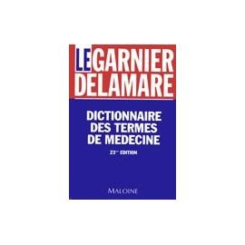 Imagen de archivo de DICTIONNAIRE DES TERMES DE MEDECINE. 23me dition a la venta por Ammareal