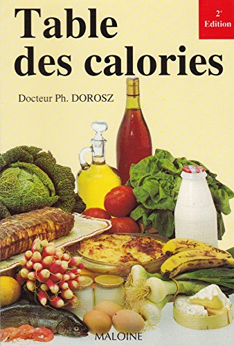 Stock image for Table des calories for sale by Ammareal