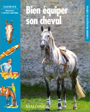 Beispielbild fr Bien quiper son cheval zum Verkauf von Ammareal